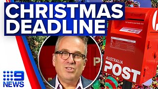 Delivery deadlines revealed ahead of Christmas this year | 9 News Australia