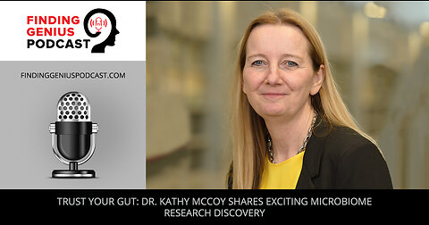 Trust Your Gut: Dr. Kathy McCoy Shares Exciting Microbiome Research Discovery