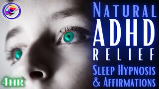 ADHD RELIEF! Focus, Sleep & Time-Blindness - Sleep Meditation 4 hours