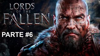 Lords Of The Fallen - [Parte 6] - Legendado PT-BR - 60 Fps - 1440p