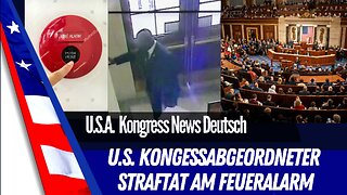 US Abgeordneter - Straftat am Feueralarm