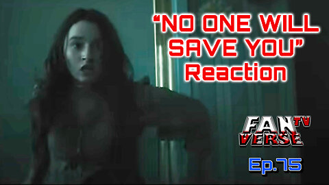 NO ONE WILL SAVE YOU Trailer Reaction. Ep. 75