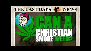 Can A Christian Smoke Marijuana?