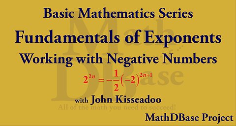 Fundamentals of Exponents – 3: Working with Negative Numbers
