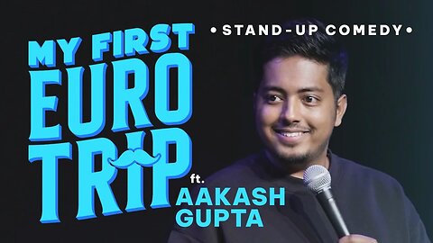 My first euro trip stand-up comedy..