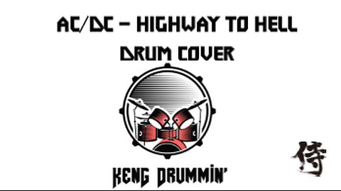 AC/DC - Highway To Hell Drum Cover KenG Samurai