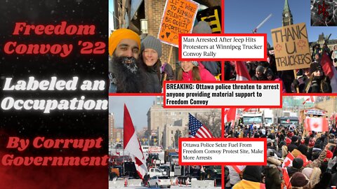 Freedom Convoy Restricted By Ottawa, Limiting Aid & Fuel | Winnipeg Protest Gets Attacked