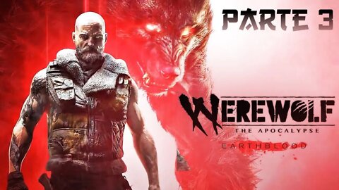 Werewolf: The Apocalypse – Earthblood: O Plano (Parte 3) (Playthrough) (No Commentary)