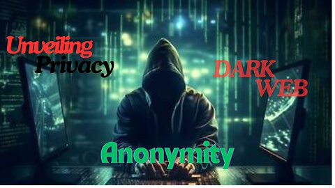 1.What is Privacy & Anonymity Online (Is the Dark Web the Answer?)