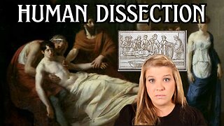 HISTORY OF HUMAN DISSECTION | MEDICAL HISTORY | ANCIENT MEDICAL HISTORY