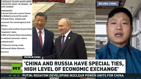 President Putin Lands in Beijing: Xi Jinping Expresses Gratitude, Extends Middle Finger to Woke West
