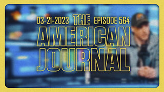 The American Journal - FULL SHOW - 03/21/2023