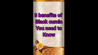 9benefits of black cumin you need to know