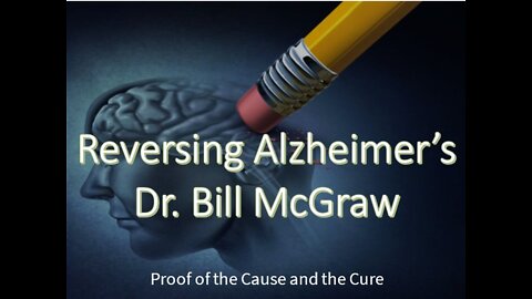 Proof of the Cause of Alzheimer's and the Cure