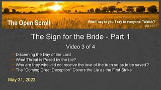 The Sign for the Bride - Part 1 | Video 3 of 4