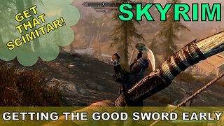 Getting The Scimitar Early On Before Entering Whiterun | Skyrim Playthrough