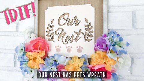 TDIF! Our Nest Has Pets Decor
