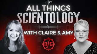 Strange Scientology Sea Org Practices - All Things Scientology #18 (LIVE w/ Claire, Marc, Mat & Amy)