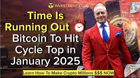 Time Is Running Out! Bitcoin To Hit Cycle Top In January 2025