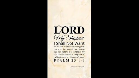 Psalm 23 - The LORD Is My Shepherd