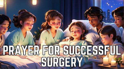 Prayer for Successful Surgery