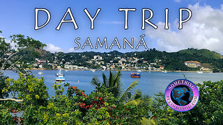 Day Trip to Samana, Dominican Republic