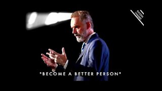 How To Become A Better Person (55 minutes for a better future) - Jordan Peterson Motivation