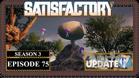 Modded | Satisfactory U7 | S3 Episode 75