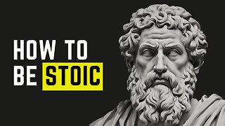 WHAT IS STOICISM & HOW TO BE STOIC IN OUR MODERN WORLD