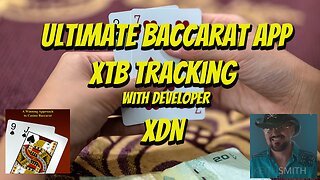 The Ultimate Baccarat App updated to XTB Approach | Developed with AI by XDN from BeatTheCasino.com