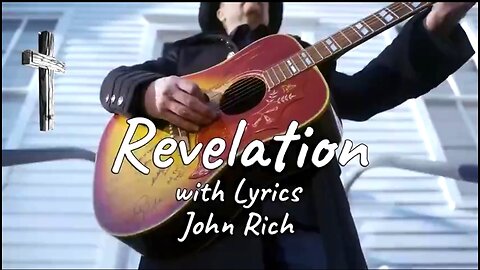 REVELATION / WITH LYRICS NEW SONG COUNTRY MUSIC ARTIST - JOHN RICH 🎸