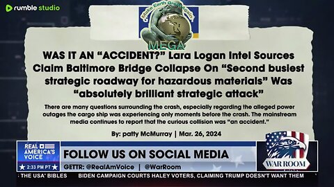 WAS IT AN “ACCIDENT?” Lara Logan Intel Sources Claim Baltimore Bridge Collapse On “Second busiest strategic roadway for hazardous materials” Was “absolutely brilliant strategic attack”