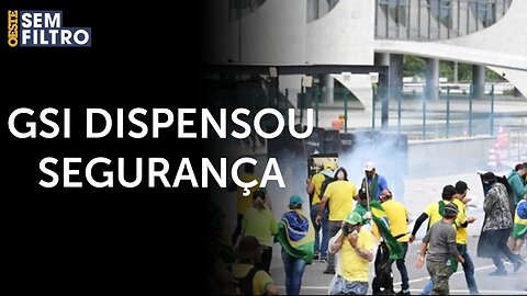 GSI dispensou guarda presidencial horas antes da invasão dos Três Poderes | #osf