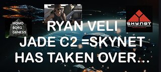 RYAN VELI: JADE C2 = SKYNET HAS TAKEN OVER