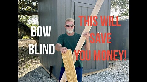 Building A Strong Elevated Bow Blind For Less Than $105