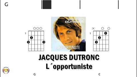 JACQUES DUTRONC L´opportuniste - (Chords & Lyrics like a Karaoke) HD