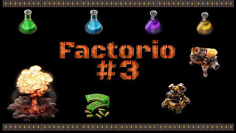 3 - 2024 - Factorio Hours 2-4