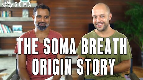 The SOMA Breath Origin Story - Team Work Makes The Dream Work!
