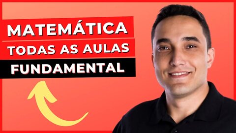 MATEMÁTICA - ENCCEJA - Ensino Fundamental - TODAS AS AULAS