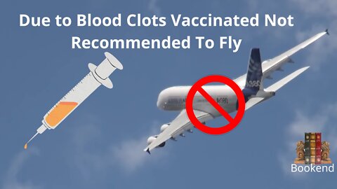 Danger In The Skys- Vaccinated Should Not Fly- Blood Clot, Dying Pilots, Sick Airline Staff