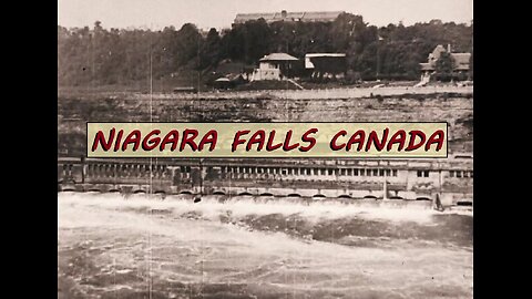 Niagara Falls POWER! (1922) #reset #mudflood #oldworld