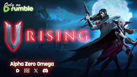 V Rising: Vampire Hunting LFG! | 🚨RumbleTakeover🚨