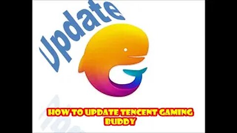 How to update tencent gaming buddy (Gameloop)