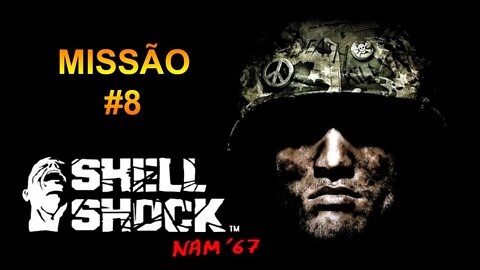 Shellshock: Nam '67 - [Missão 8 - Men Down] - 60 Fps - 1440p