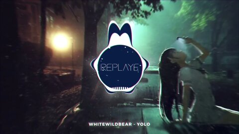 Whitewildbear - YOLO | Replaye