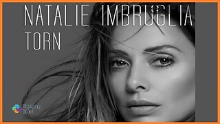 Natalie Imbruglia - "Torn" with Lyrics