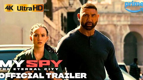 MY SPY 2: The Eternal City Trailer (2024) Dave Bautista 4K HDR