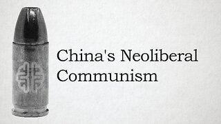 China's Neoliberal Communism