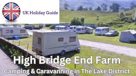 High Bridge End Farm, Camping in Keswick