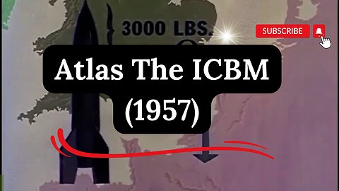 Atlas The ICBM (1957) | Ballistic Missiles